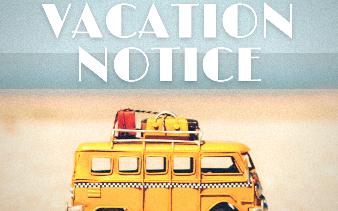 Vacation Notice